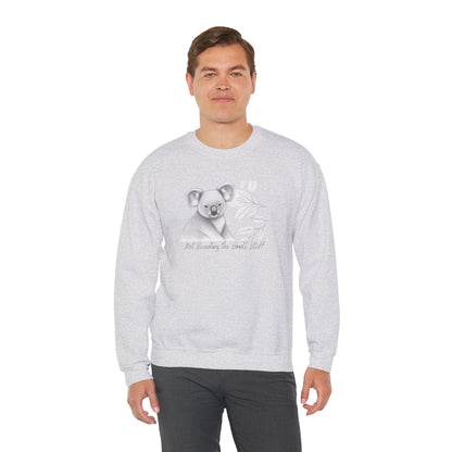 "Not Sweating the Small Stuff" Koala Sweatshirt - Ships from Australia