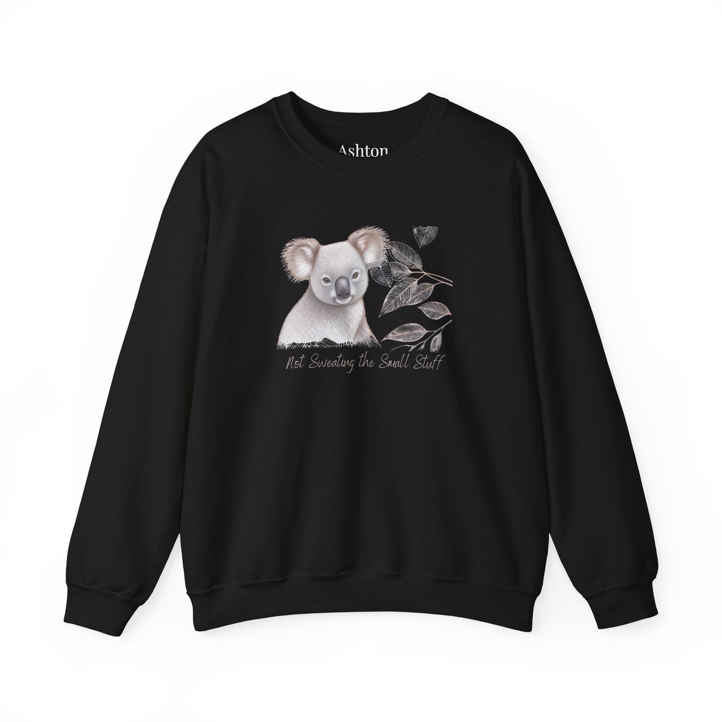 "Not Sweating the Small Stuff" Koala Sweatshirt - Ships from Australia