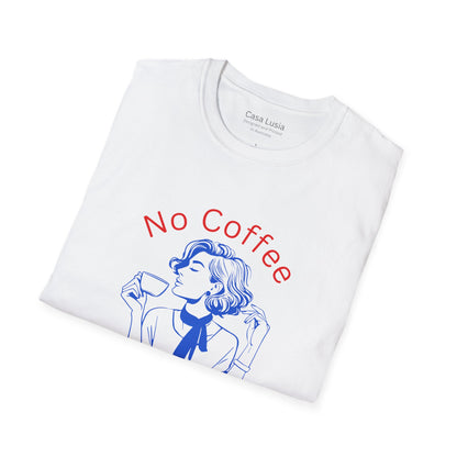 "No Coffee No Coherency" Cotton T-Shirt (Style 1) ships from Australia