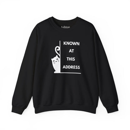 "Known At This Address" Cat Sweatshirt - Ships from Australia