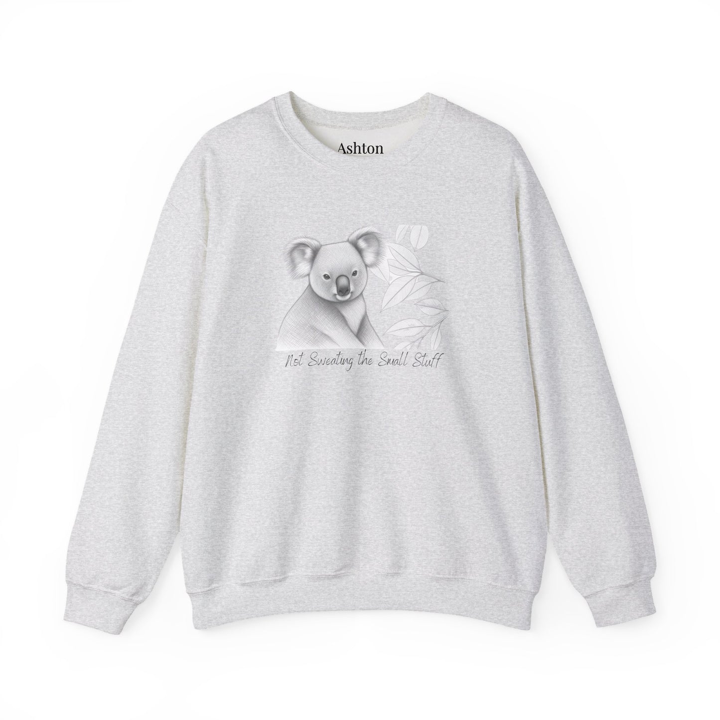 "Not Sweating the Small Stuff" Koala Sweatshirt - Ships from Australia