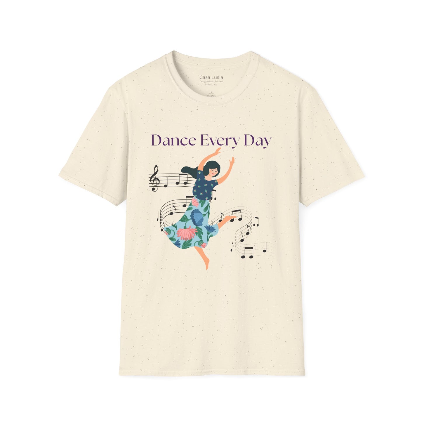 Dance Every Day Light Weight Cotton T-Shirt (Style 1) - Ships from Australia