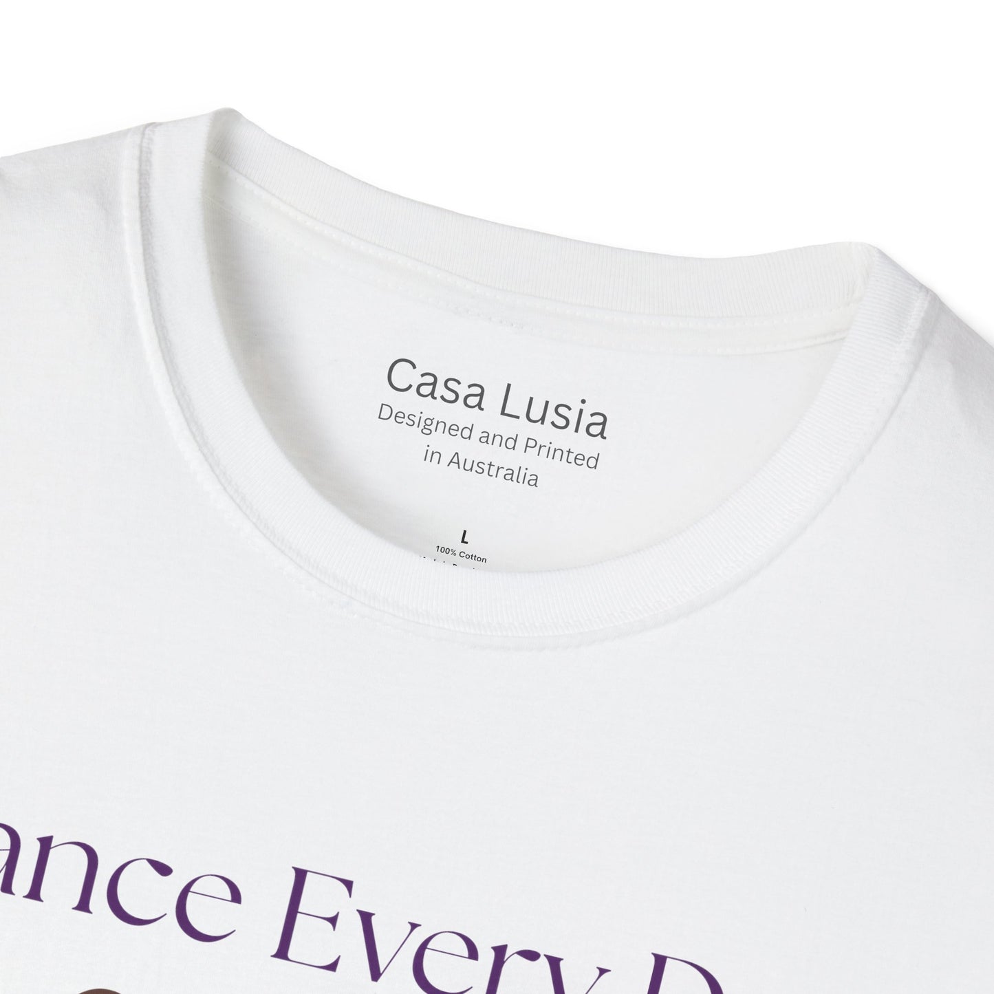 Dance Every Day Light Weight Cotton T-Shirt (Style 2) ships from Australia