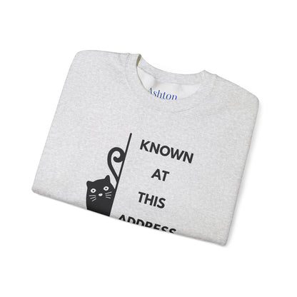 "Known At This Address" Cat Sweatshirt - Ships from Australia