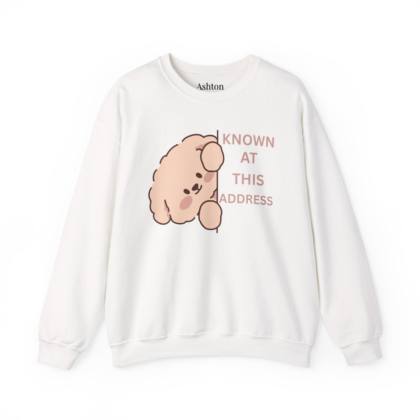 "Known At This Address" Dog Sweatshirt  - Ships from Australia