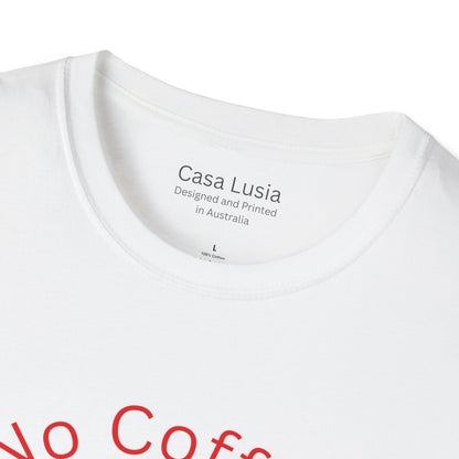 "No Coffee No Coherency" Cotton T-Shirt (Style 1) ships from Australia