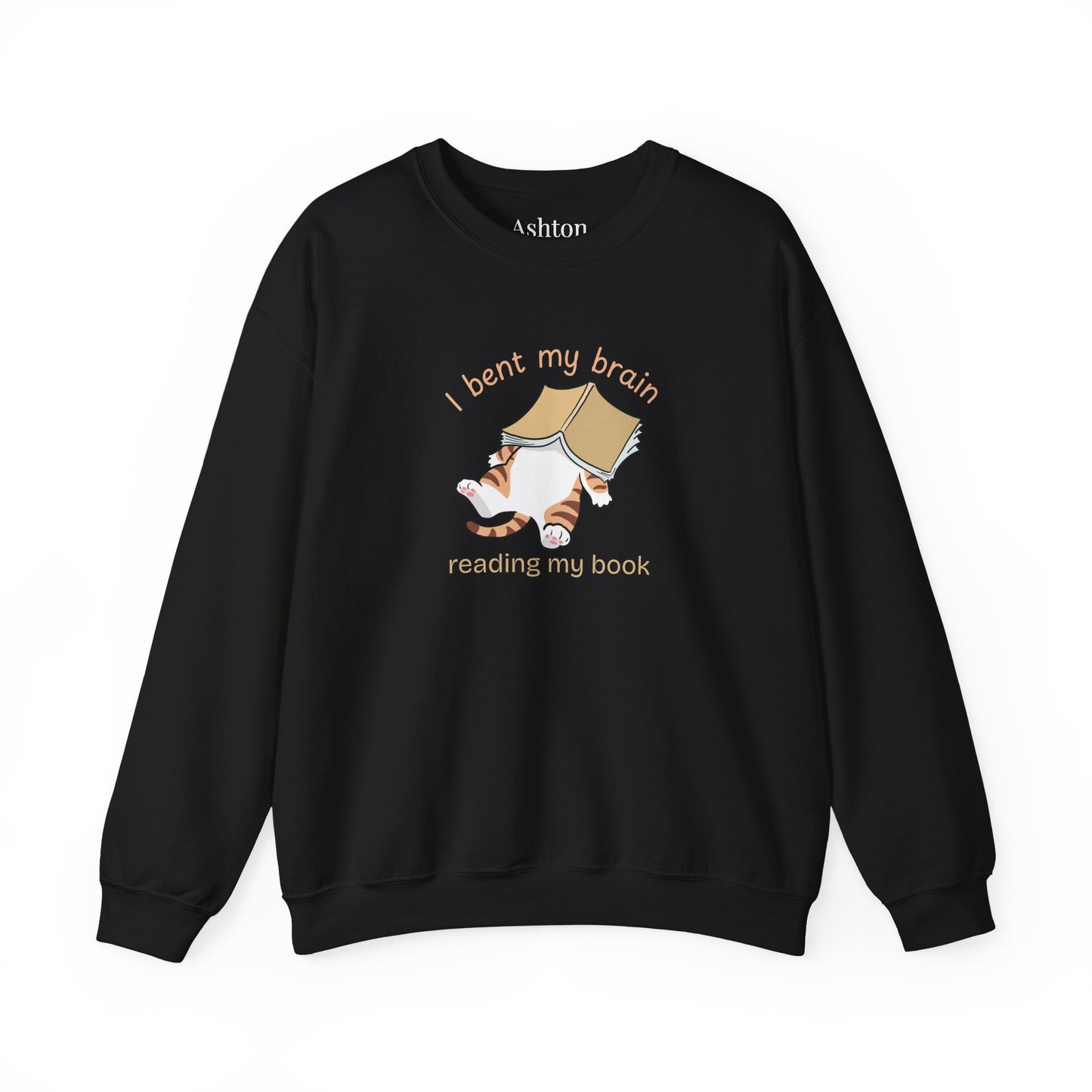 "I Bent My Brain" Sweatshirt - Ships from Australia