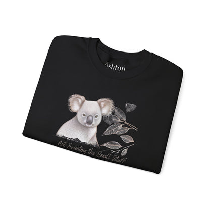 "Not Sweating the Small Stuff" Koala Sweatshirt - Ships from Australia