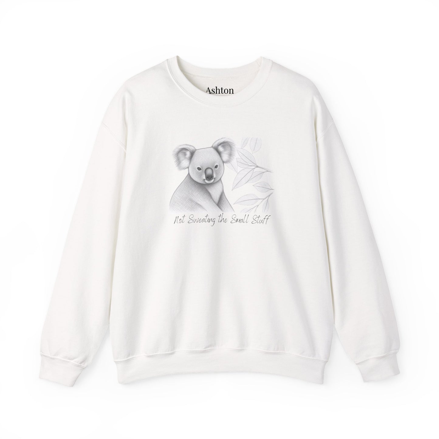 "Not Sweating the Small Stuff" Koala Sweatshirt - Ships from Australia