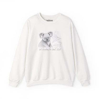 "Not Sweating the Small Stuff" Koala Sweatshirt - Ships from Australia