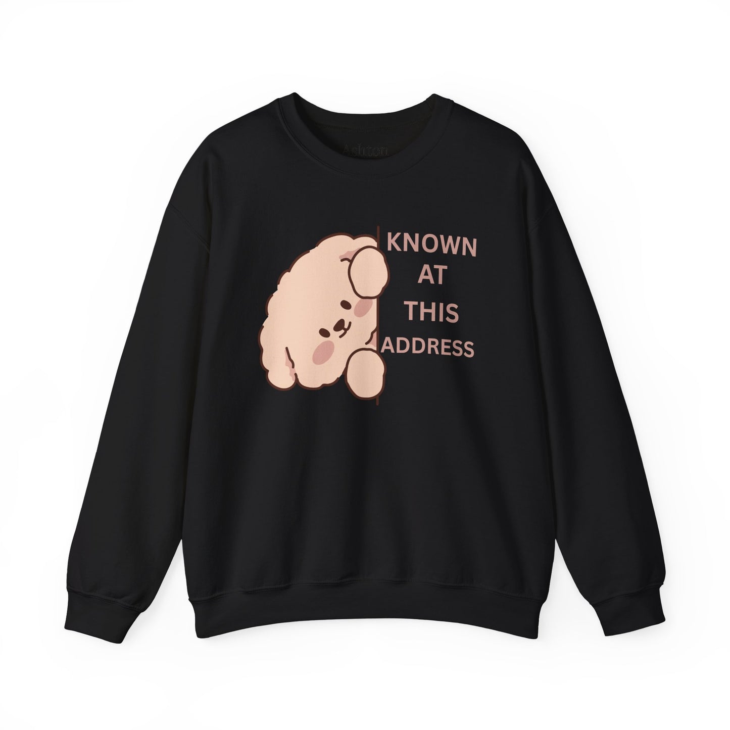 "Known At This Address" Dog Sweatshirt  - Ships from Australia