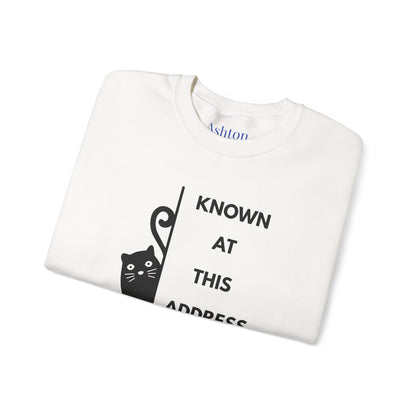 "Known At This Address" Cat Sweatshirt - Ships from Australia