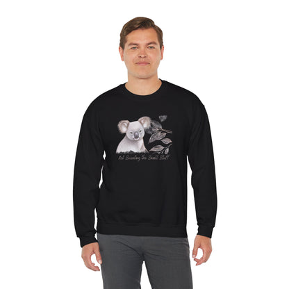 "Not Sweating the Small Stuff" Koala Sweatshirt - Ships from Australia