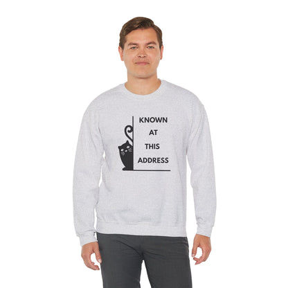 "Known At This Address" Cat Sweatshirt - Ships from Australia