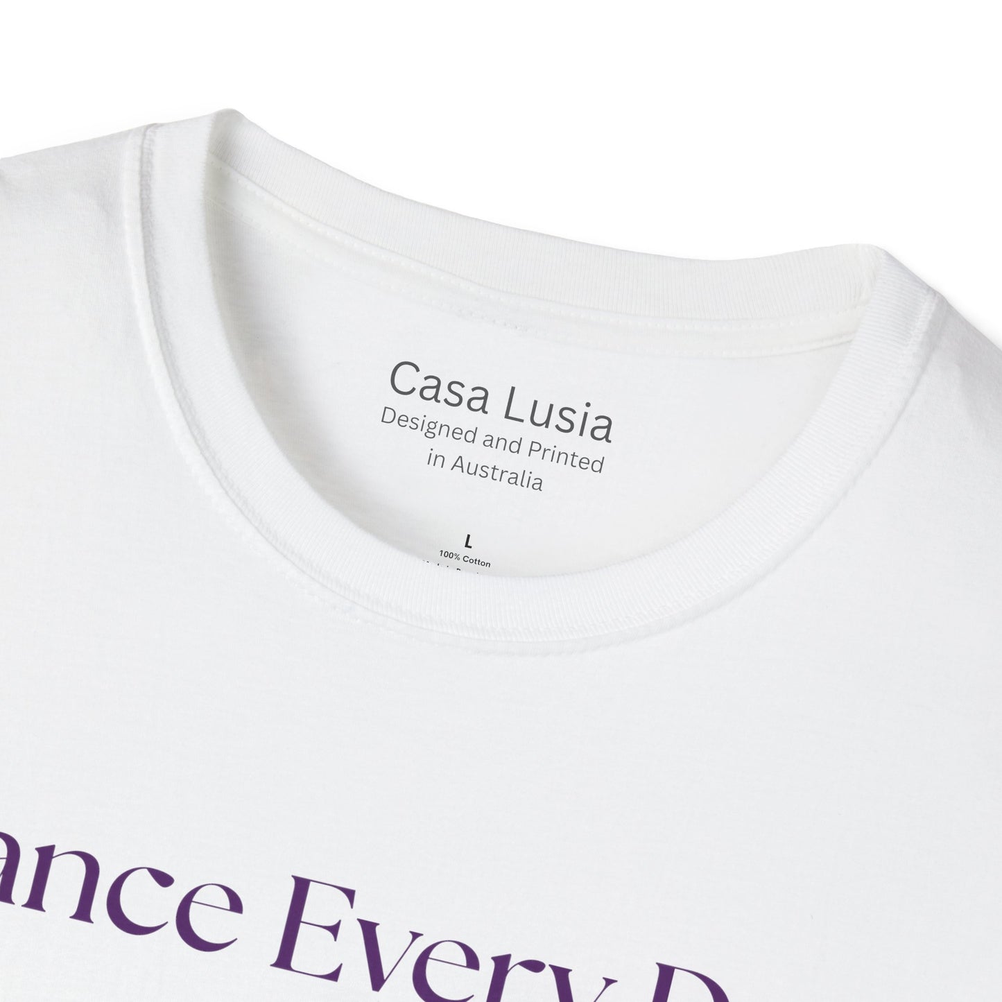 Dance Every Day Light Weight Cotton T-Shirt (Style 1) - Ships from Australia