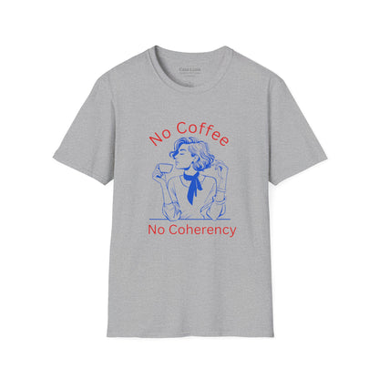 "No Coffee No Coherency" Cotton T-Shirt (Style 1) ships from Australia